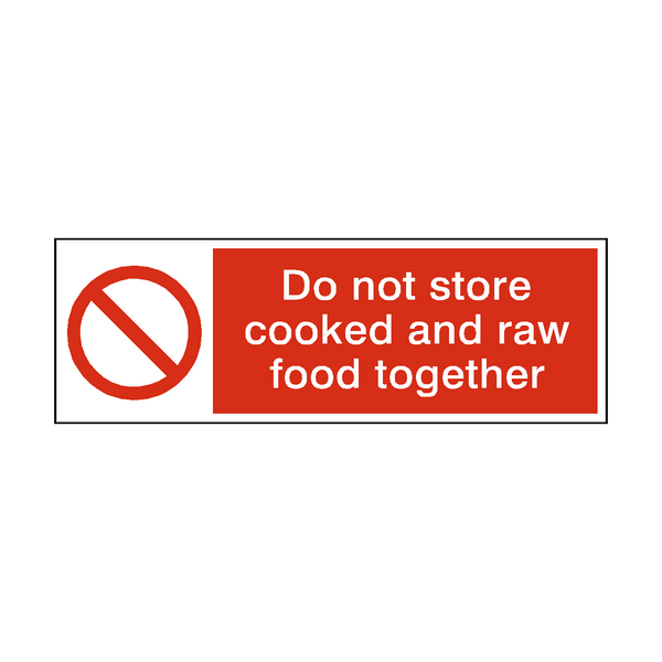 Do Not Store Cooked And Raw Food Hygiene Sign - PVC Safety Signs