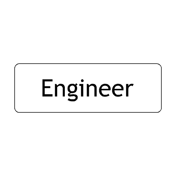 Engineer Door Sign | PVC Safety Signs