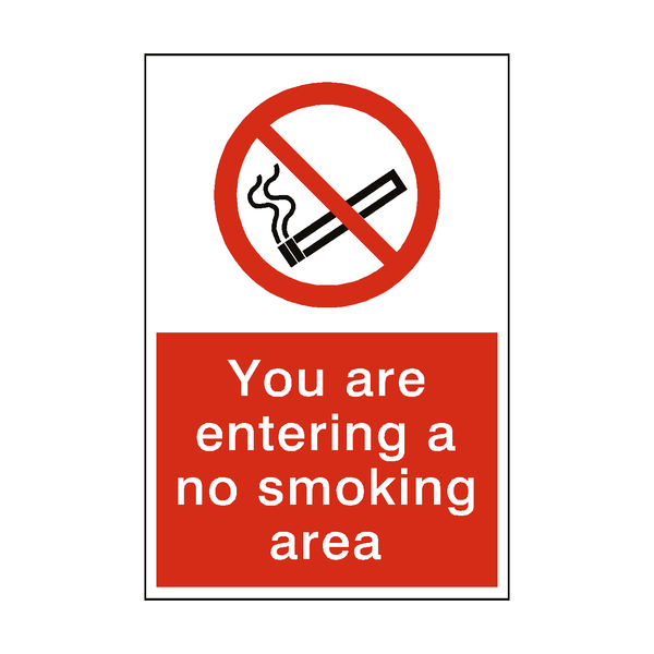 Entering No Smoking Area Sign - PVC Safety Signs