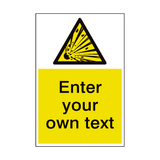 Explosive Material Custom Hazard Sign - PVC Safety Signs