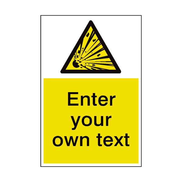 Explosive Material Custom Hazard Sign - PVC Safety Signs