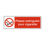 Please Extinguish Your Cigarette Sign - PVC Safety Signs