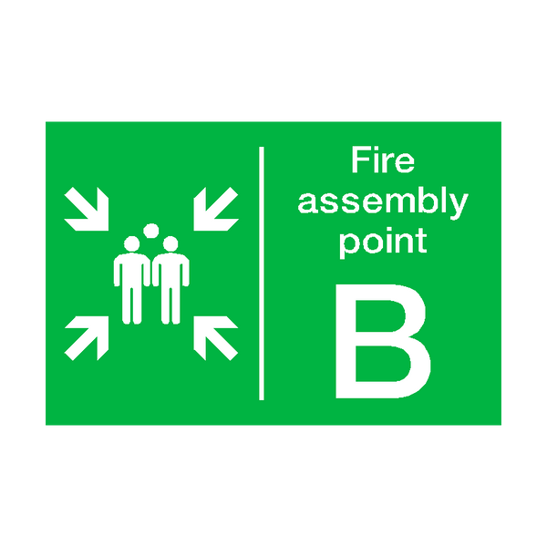 Fire Assembly Point B Sign - PVC Safety Signs
