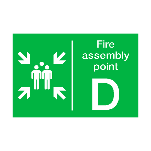 Fire Assembly Point D Sign - PVC Safety Signs