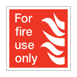 For Fire Use Only Square Sign - PVC Safety Signs