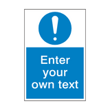 General Mandatory Custom Mandatory Sign - PVC Safety Signs