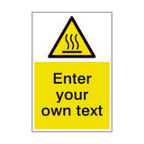 Hot Surface Custom Hazard Sign - PVC Safety Signs