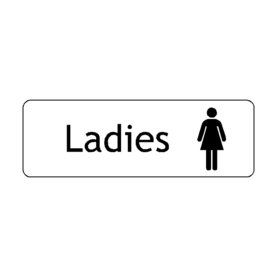 Ladies Toilets Door Sign PVC Safety Signs