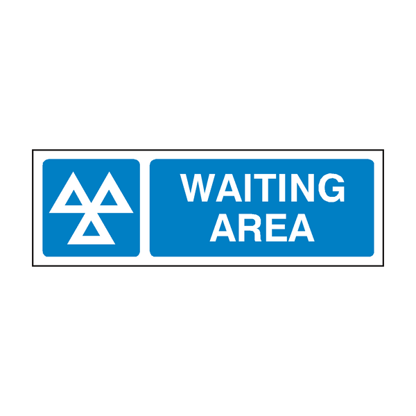 MOT Sign Waiting Area - PVC Safety Signs