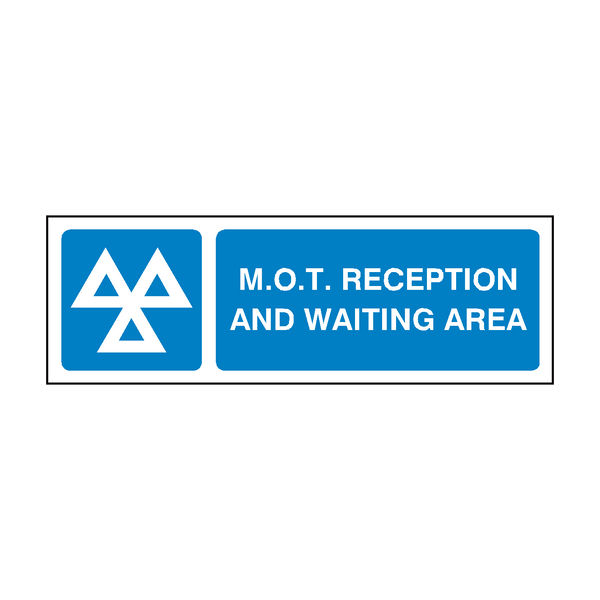 MOT Sign Waiting & Reception - PVC Safety Signs