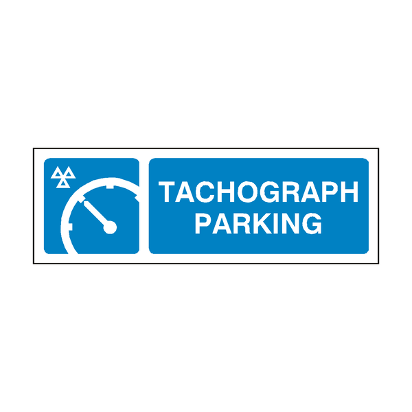 MOT Tachograph Parking Sign - PVC Safety Signs