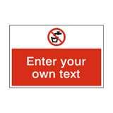 No Drinking Water Custom Safety Sign - PVC Safety Signs