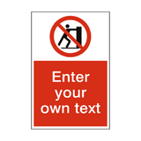 No Pushing Custom Prohibition Sign - PVC Safety Signs