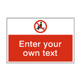 No Sitting Custom Safety Sign - PVC Safety Signs