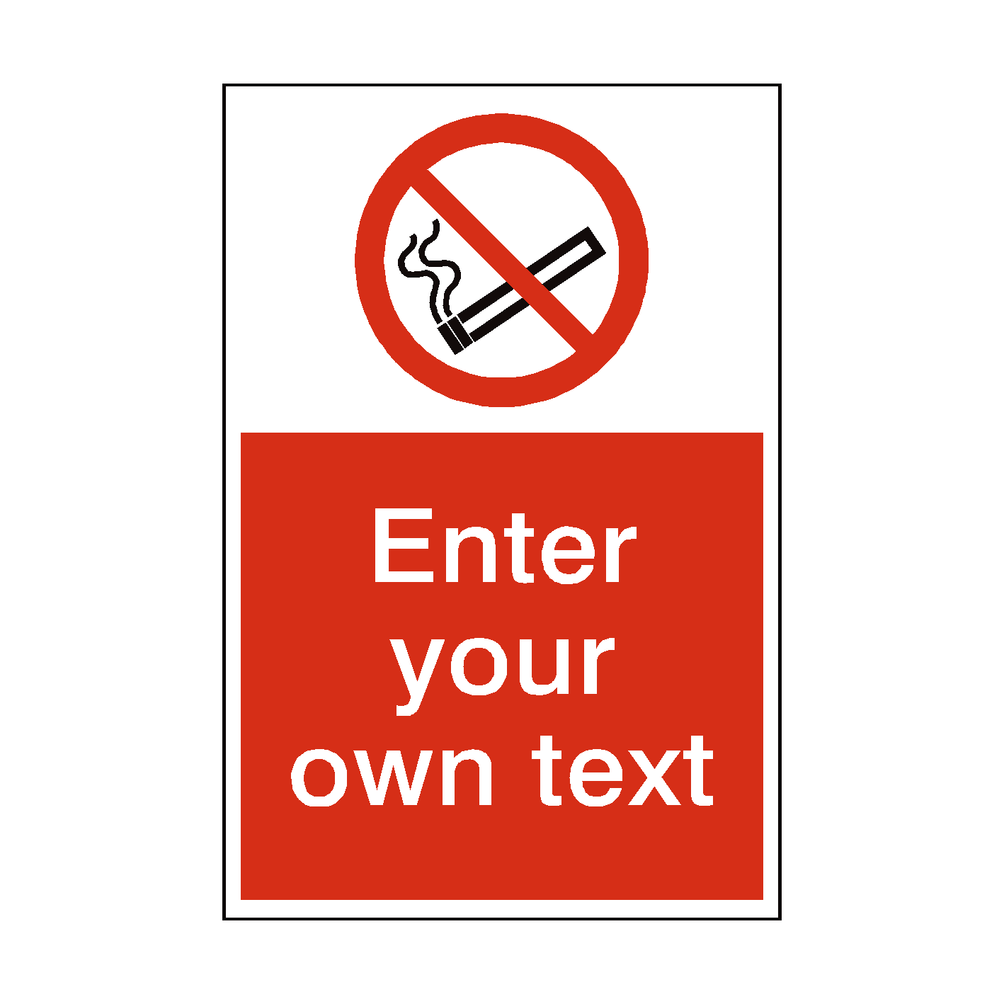 No Smoking Custom Prohibition Sign | PVC Safety Signs
