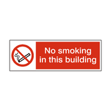 No Smoking In This Building Sign - PVC Safety Signs
