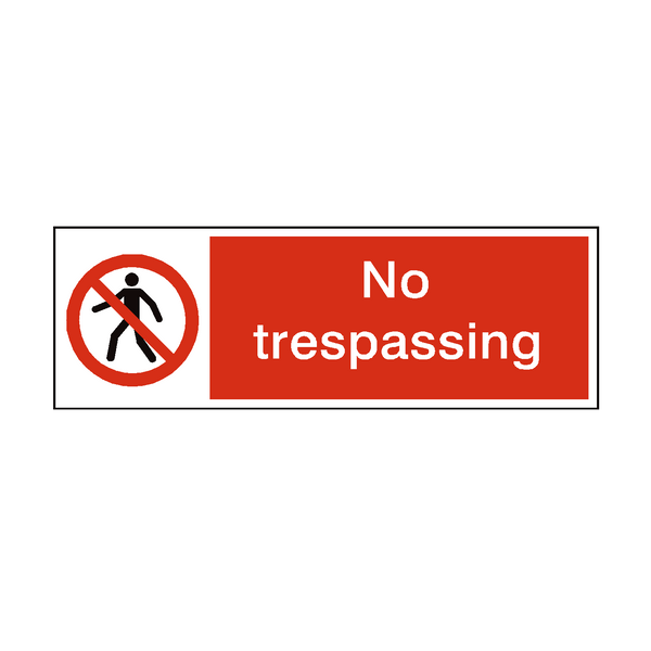 No Trespassing Safety Sign - PVC Safety Signs