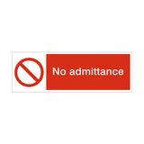 No Admittance Safety Sign - PVC Safety Signs