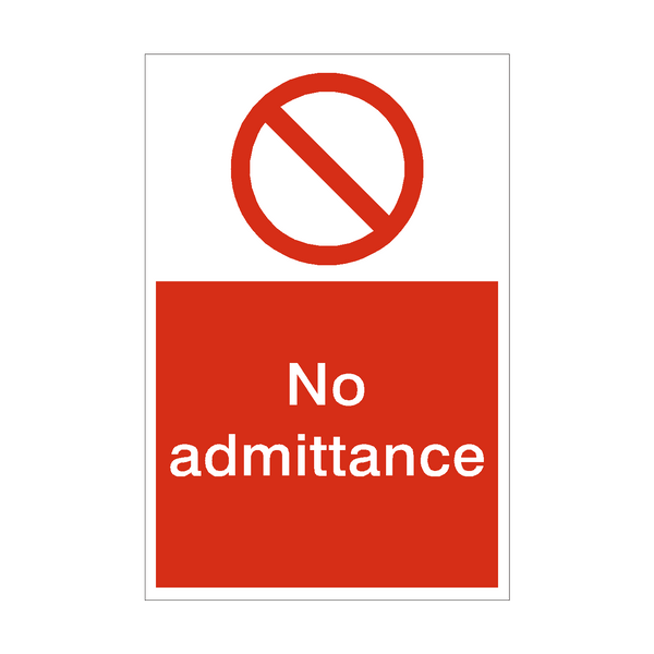 No Admittance Sign - PVC Safety Signs