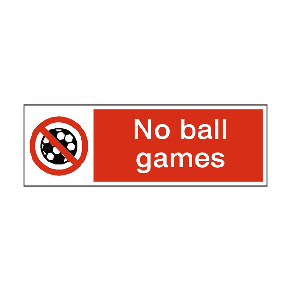 No Ball Games Safety Sign - PVC Safety Signs