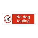 No Dog Fouling Safety Sign - PVC Safety Signs