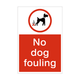 No Dog Fouling Sign - PVC Safety Signs