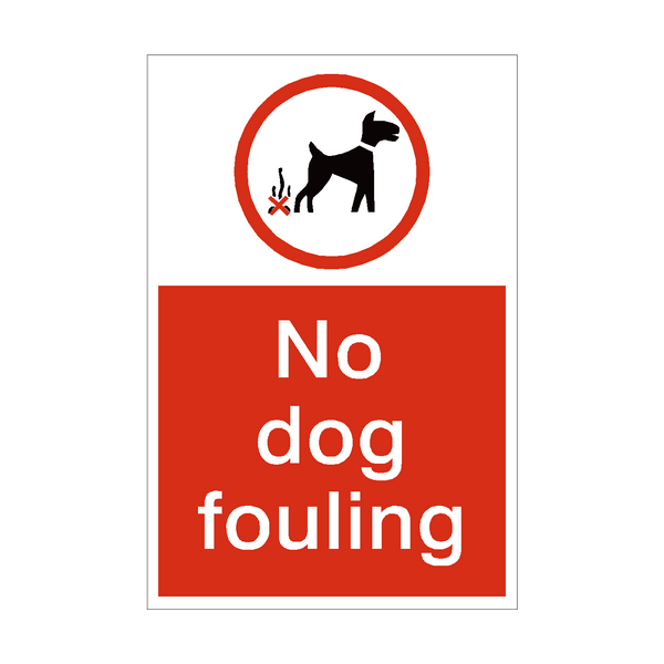 No Dog Fouling Sign - PVC Safety Signs