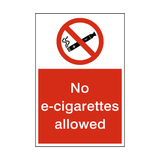 No E-cigarettes Allowed Sign - PVC Safety Signs