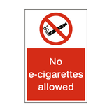 No E-cigarettes Allowed Sign - PVC Safety Signs