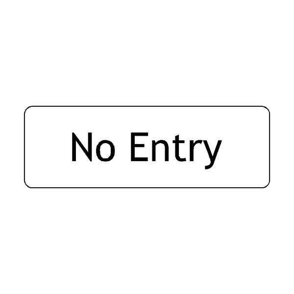 No Entry Door Sign - PVC Safety Signs