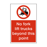 No Fork Lift Trucks Beyond This Point Sign - PVC Safety Signs
