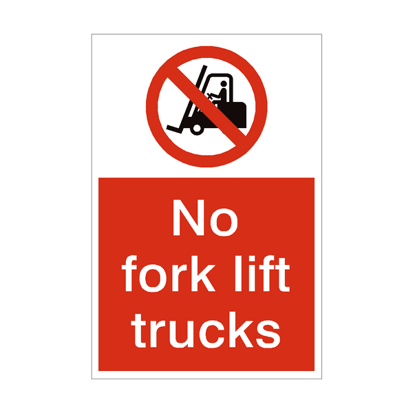 No Fork Lift Trucks Sign - PVC Safety Signs