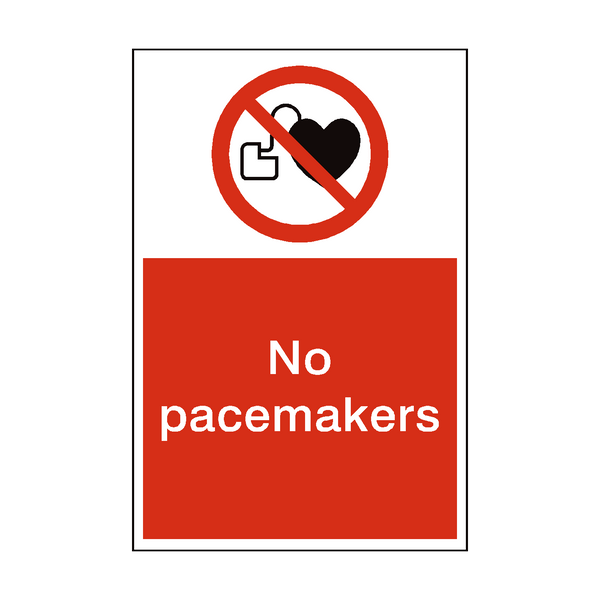 No Pacemakers Sign - PVC Safety Signs