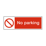 No Parking Safety Prohibition Sign - PVC Safety Signs