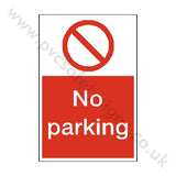No Parking Sign - PVC Safety Signs