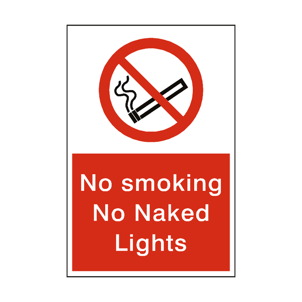 No Smoking No Naked Lights Sign - PVC Safety Signs