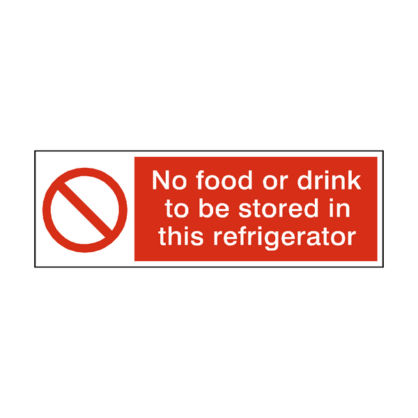 No Food Or Drink Stored In Refrigerator Hygiene Sign - PVC Safety Signs
