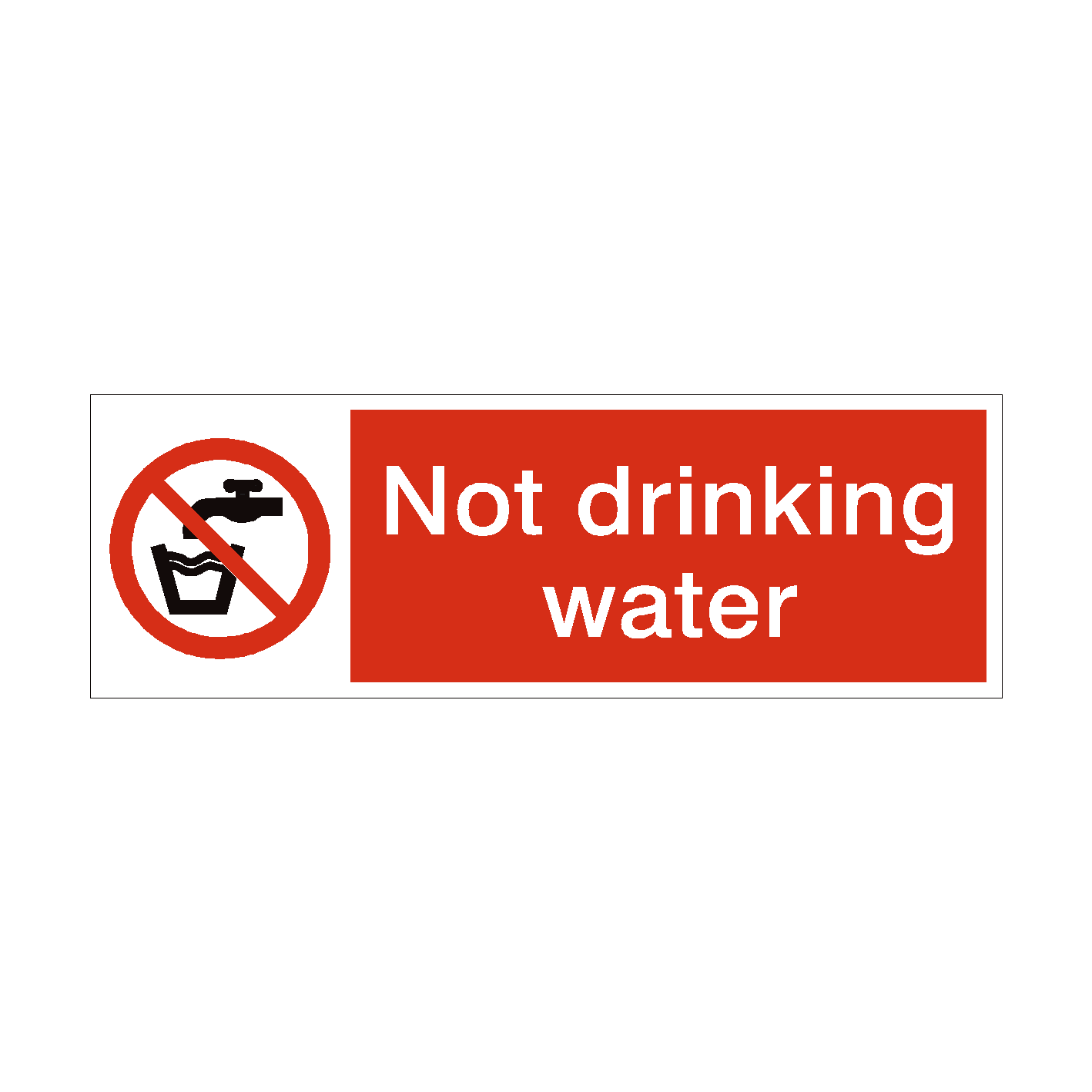 Not Drinking Water Safety Sign PVC Safety Signs