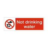 Not Drinking Water Safety Sign - PVC Safety Signs