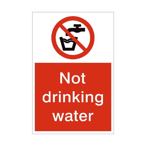 Not Drinking Water Sign - PVC Safety Signs