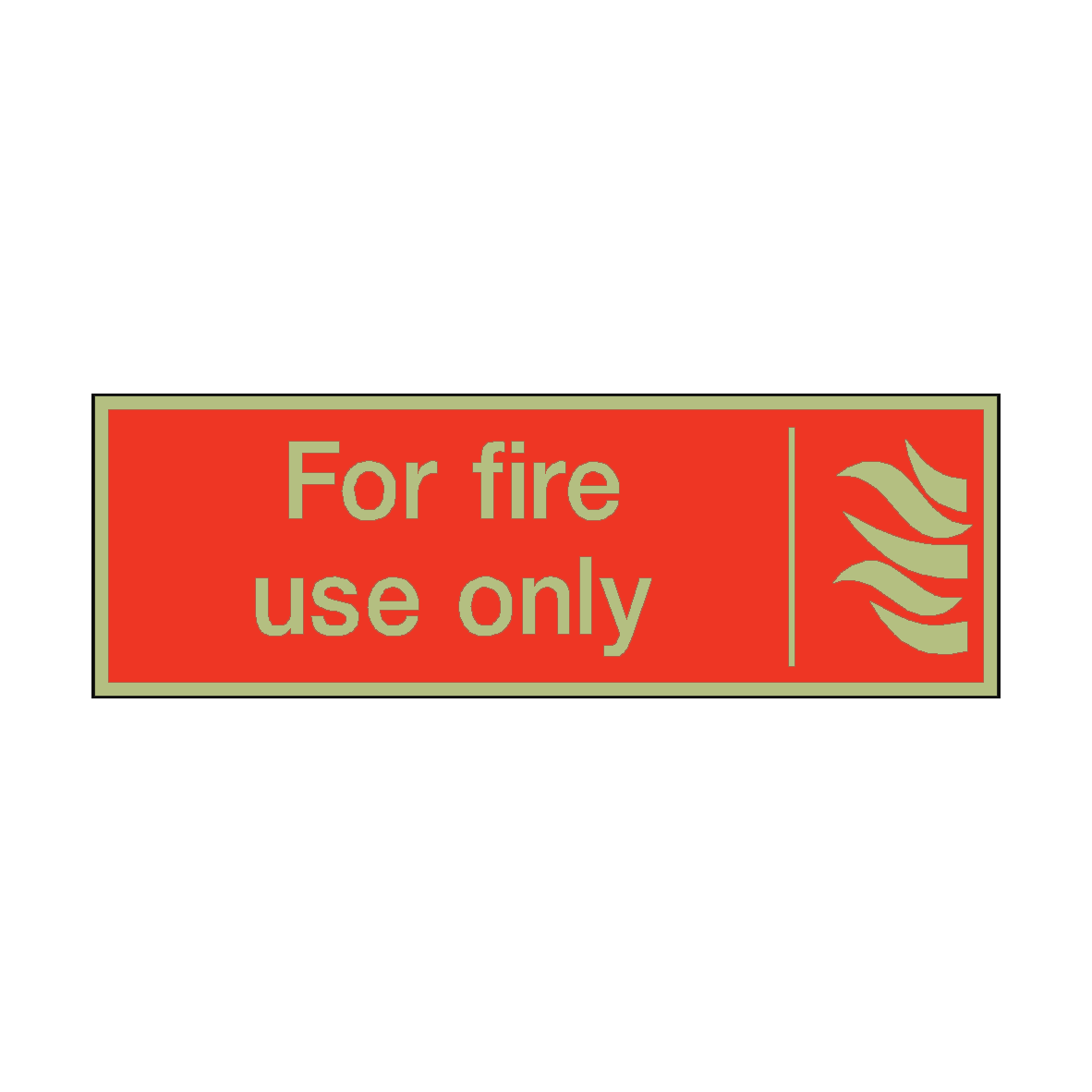 Photoluminescent For Fire Use Only Safety Sign