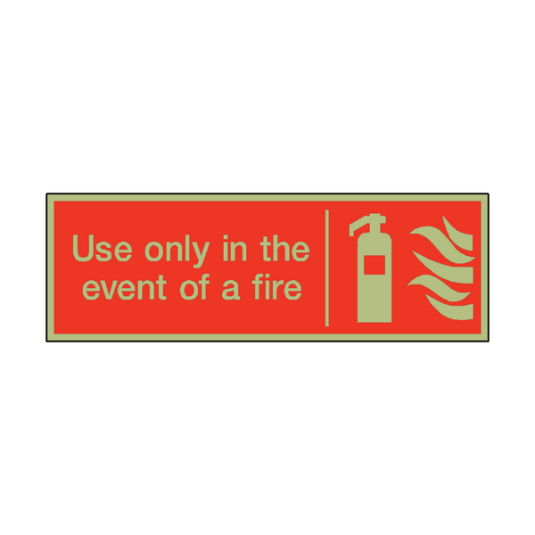Photoluminescent Use Only In The Event Of Fire Safety Sign - PVC Safety Signs