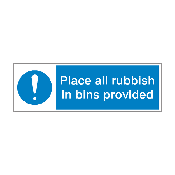 Rubbish In Bin Sign - PVC Safety Signs