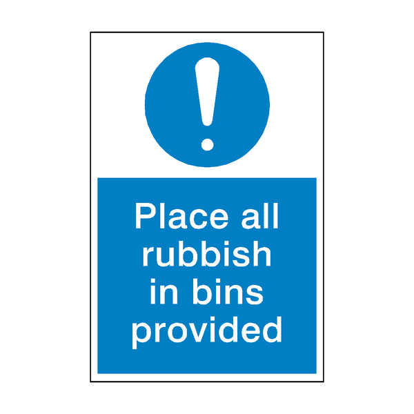 Rubbish In Bin Mandatory Sign - PVC Safety Signs