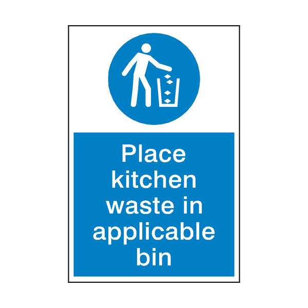 Place Kitchen Waste In Bin Sign - PVC Safety Signs