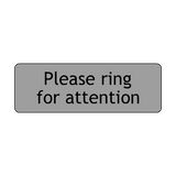 Please Ring For Attention Door Sign - PVC Safety Signs