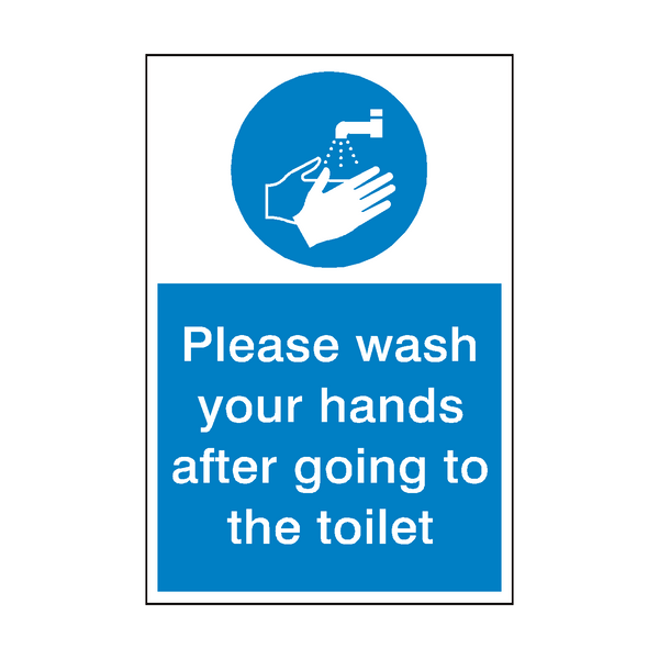 Please Wash Hands After Toilet Sign - PVC Safety Signs