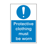 Protective Clothing Must Be Worn Sign - PVC Safety Signs