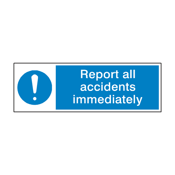 Report Accidents Sign - PVC Safety Signs