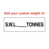 SWL Sign Tonnes White Custom Weight - PVC Safety Signs